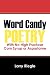 Word Candy: Poetry With No High Fructose Corn Syrup or Aspartame