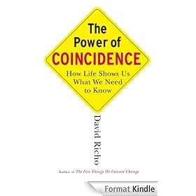 The Power of Coincidence: How Life Shows Us What We Need to Know