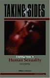 Taking Sides: Clashing Views in Human Sexuality (Taking Sides)