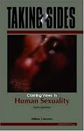Taking Sides: Clashing Views in Human Sexuality (Taking Sides)