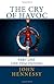The Cry of Havoc: Life Descending (Volume 1)