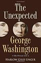 The Unexpected George Washington: His Private Life