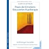 Praxis der Emotionsfokussierten Paartherapie: Verbindungen herstellen: �ber die Beschaffenheit von Bindungen