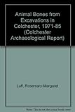 Animal bones from excavations in Colchester, 1971-85