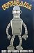 Futurama Bite My Shiny Metal Ass Bender 24X36 Poster