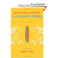 Boyfriends, Burritos, & an Ocean of Trouble