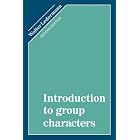 Click here to buy Introduction to Group Characters by  Walter Ledermann.
