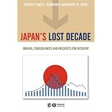 Japan'sLostDecade:Origins,ConsequencesandProspectsforRecovery(WorldEconomySpecialIssues)
