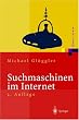 Suchmaschinen im Internet. Methoden, Ranking, Websites: Funktionsweisen, Ranking Methoden, Top Positionen (Xpert.Press)