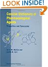 Concise Dictionary of Pharmacological Agents: Properties and Synonyms