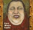 Kane Welch Kaplin