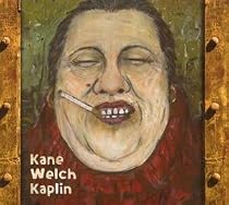 Kane Welch Kaplin