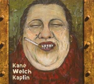 CD-Charts  Search : Kane Welch Kaplin