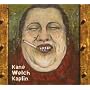 Kane Welch Kaplin