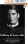 Nothing Is Impossible: Reflections on a New Life