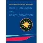 Health Education And Health Promotion by  Maria A. Koelen and Anne W. Van Den Ban