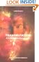 TRANSMUTATION, A Novel about Eternal Love