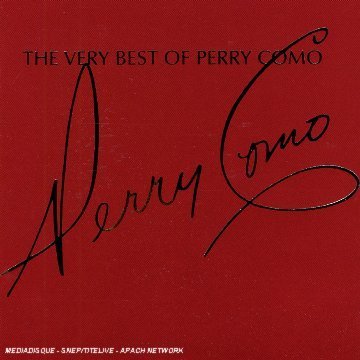 Perry Como - Papa Loves Mambo - The Very Best of Perry Como - Zortam Music