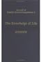 The Knowledge of Life: The Origins and Early History of the Mandaeans and Their Relations to the Sabians of the Qur'an and to the Harranians
