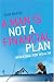 Book A Man Is Not a Financial Plan: Investing for wealth and independence