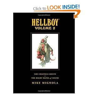 Hellboy Library Edition Volume 2: The Chained Coffin, The Right Hand of Doom, and Others: "The Chained Coffin", "The Right Hand of Doom", and Others v. 2