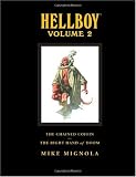 Hellboy Library Edition, Vol. 2: The Chained Coffin, The Right Hand of Doom, and Others (v. 2)