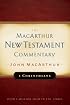 First Corinthians: New Testament Commentary (Macarthur New Testament Commentary Serie)