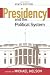 The Presidency and the Political System