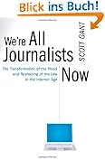We're All Journalists Now