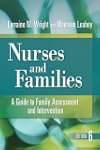 Nurses and Families: A Guide to Famil...