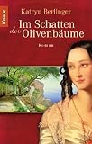 Im Schatten der Olivenb&auml;ume - Katryn Berlinger