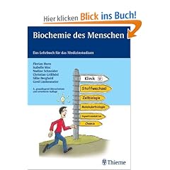 Biochemie des Menschen: Das Lehrbuch f�r das Medizinstudium