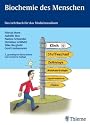 Biochemie des Menschen: Das Lehrbuch für das Medizinstudium