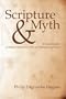 Scripture and Myth: An Examination of Rudolf Bultmann's Plea for Demythologization
