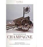 The finest wines of Champagne : a guide to the best cuvees, houses, and growers