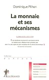 La monnaie et ses m�canismes