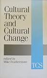Cultural theory and cultural change