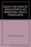 South : the story of Shackleton's last expedition, 1914-1917