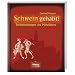 Schwein gehabt!: Redewendungen des Mittelalters