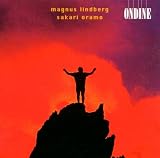 Magnus Lindberg: Arena 2 (1996) / Coyote Blues (1993) / Tendenza (1982) / Corrente (1992) - Avanti! Chamber Orchestra / Sakari Oramo