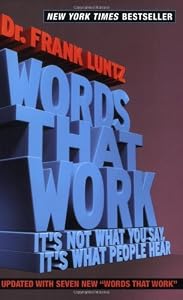 Cover of "Words That Work: It's Not What ... Cover of "Words That Work: It's Not What ...