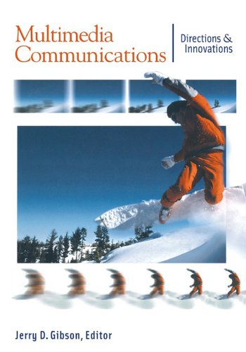 Multimedia Communications: Directions and Innovations (Communications, Networking and Multimedia)