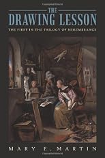 The Drawing Lesson: The First in the Trilogy of Remembrance