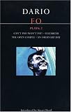 Fo Plays: 2: Can t Pay? Won t Pay!, Elizabeth, The Open Couple, and An Ordinary Day (Methuen World Classics)