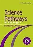 Science pathways. Y8 : Interactive activities