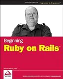 Beginning Ruby on Rails (Wrox Beginning Guides)