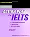  : Action Plan for IELTS Self-study Student's Book General Training Module