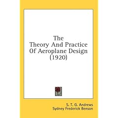 The Theory and Practice of Aeroplane Design (1920)