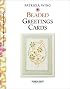 Beaded Greetings Cards (Greetings Cards series)