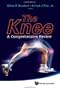 The Knee: A Comprehensive Review